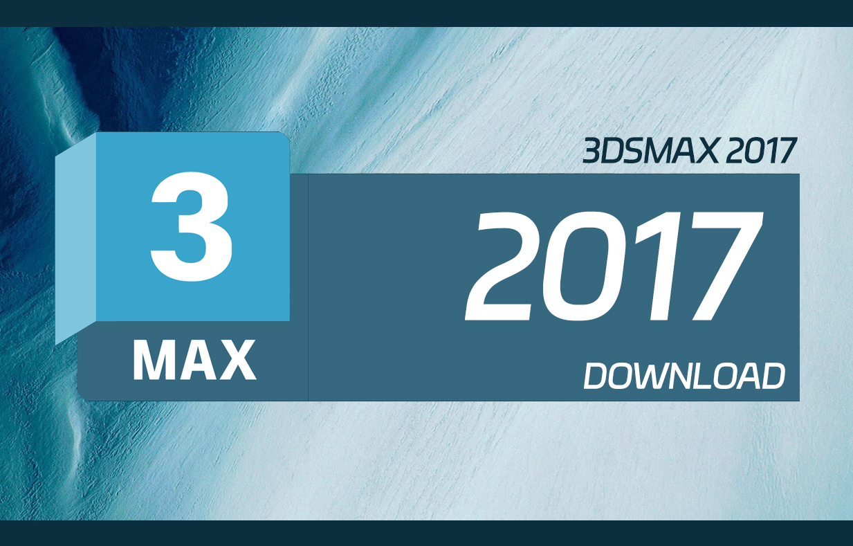 3ds Max 2017官方正式版软件/破解替换补丁下载与安装方法-设计盒子