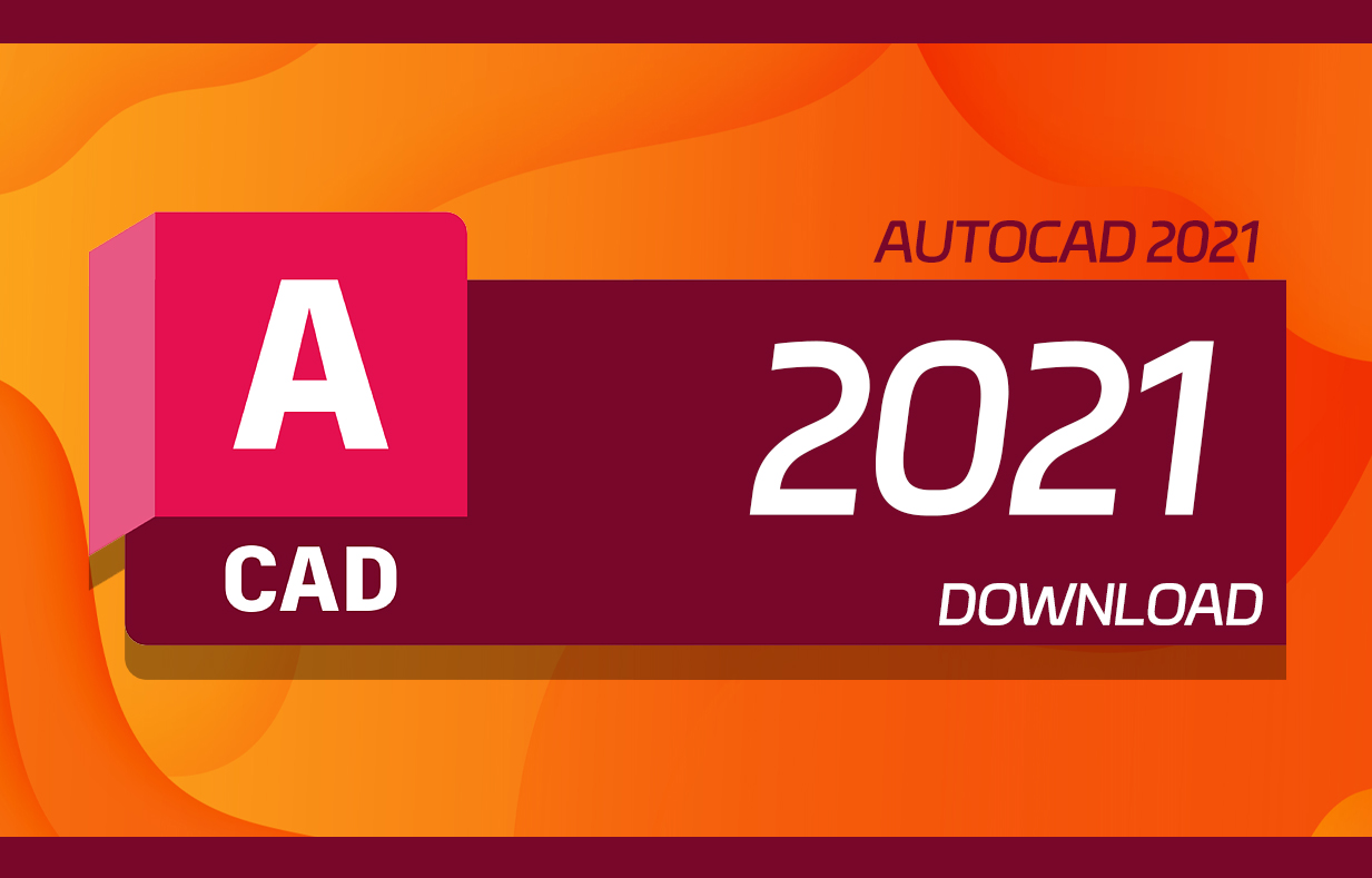 AutoCAD 2021 Win中文版+破解文件+安装方法-设计盒子